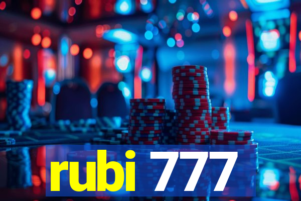 rubi 777